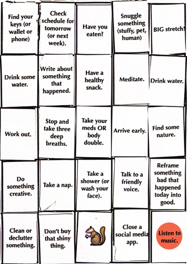 These are things that work for me. Interpret/alter/replace them as you like.