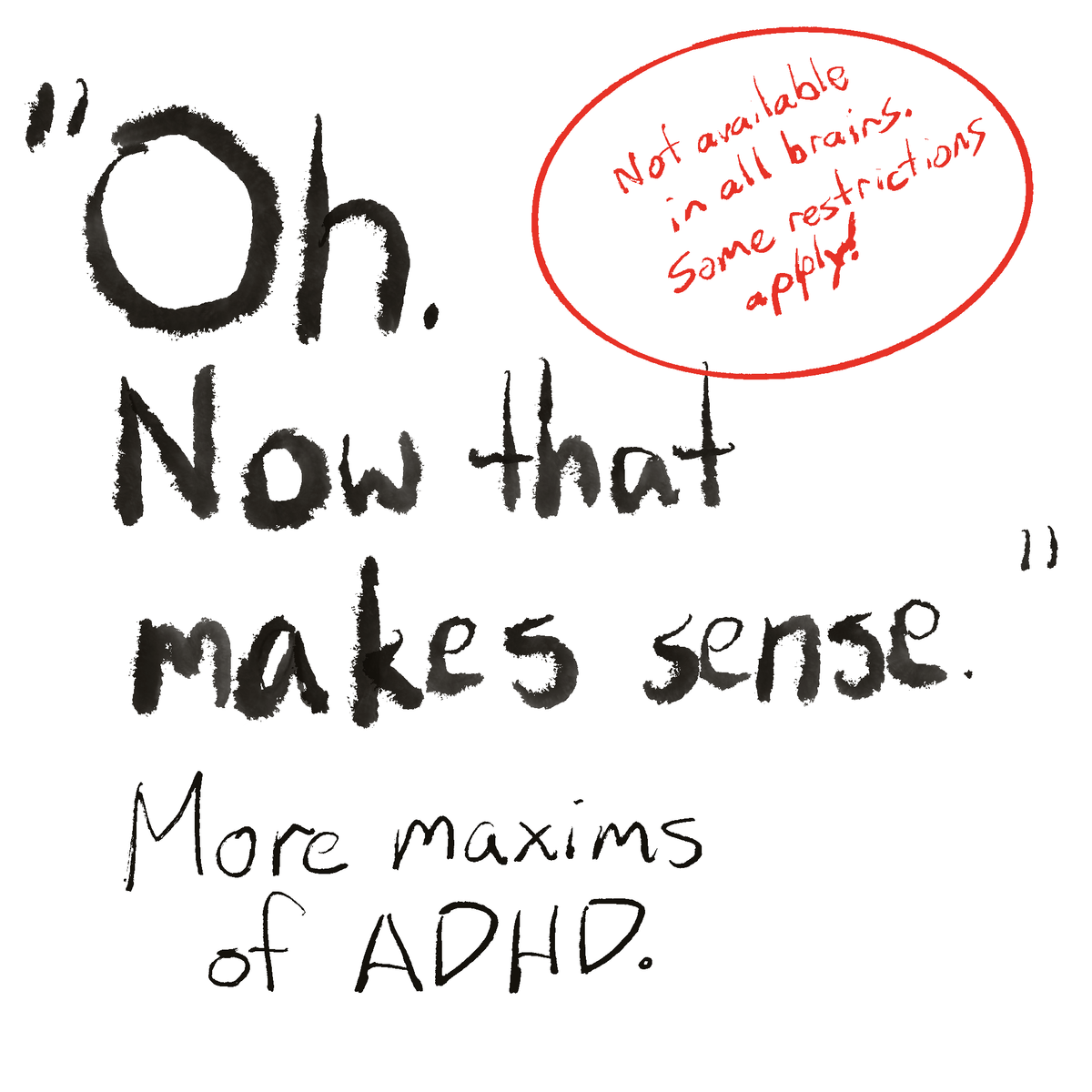 The Maxims of ADHD